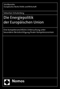 Cover: Die Energiepolitik der Europ&auml;ischen Union - Nomos
