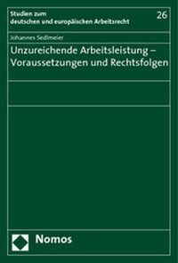 Abbildung von: Unzureichende Arbeitsleistung - Voraussetzungen und Rechtsfolgen - Nomos