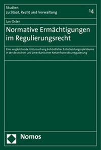 Abbildung von: Normative Ermächtigungen im Regulierungsrecht - Nomos
