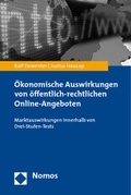 Cover: &Ouml;konomische Auswirkungen von &ouml;ffentlich-rechtlichen Online-Angeboten - Nomos