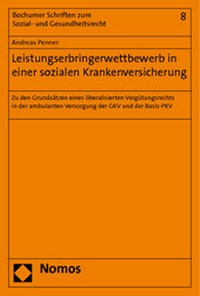 Abbildung von: Leistungserbringerwettbewerb in einer sozialen Krankenversicherung - Nomos