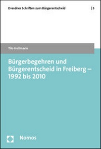 Bild: Bürgerbegehren und Bürgerentscheid in Freiberg - 1992 bis 2010 - Nomos