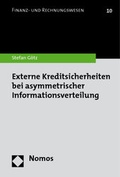 Cover: Externe Kreditsicherheiten bei asymmetrischer Informationsverteilung - Nomos