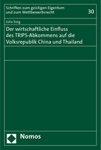 Abbildung von: Der wirtschaftliche Einfluss des TRIPS-Abkommens auf die Volksrepublik China und Thailand - Nomos