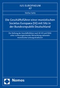 Abbildung von: Die Geschäftsführer einer monistischen Societas Europaea (SE) mit Sitz in der Bundesrepublik Deutschland - Nomos