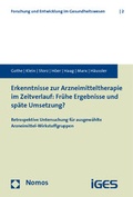 Cover: Erkenntnisse zur Arzneimitteltherapie im Zeitverlauf: Fr&uuml;he Ergebnisse und sp&auml;te Umsetzung? - Nomos