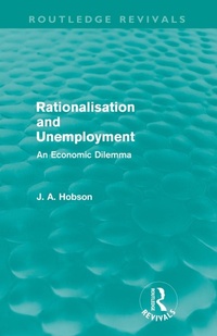 Enlarge image Cover: Rationalisation and Unemployment (Routledge Revivals) - Routledge