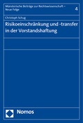 Abbildung von: Risikoeinschränkung und -transfer in der Vorstandshaftung - Nomos