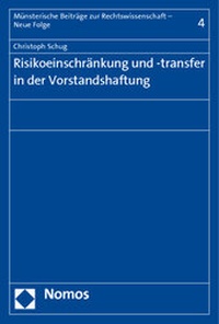Abbildung von: Risikoeinschränkung und -transfer in der Vorstandshaftung - Nomos