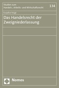 Cover: Das Handelsrecht der Zweigniederlassung - Nomos
