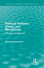 Cover: Political Violence, Crises and Revolutions (Routledge Revivals) - Routledge