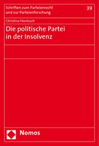 Abbildung von: Die politische Partei in der Insolvenz - Nomos