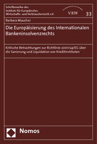Abbildung von: Die Europäisierung des Internationalen Bankeninsolvenzrechts - Nomos