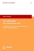 Cover: Vom Altenheim zum Seniorenservice - Nomos