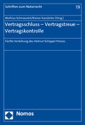 Cover: Vertragsschluss - Vertragstreue - Vertragskontrolle - Nomos