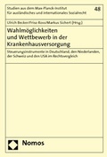 Cover: Wahlm&ouml;glichkeiten und Wettbewerb in der Krankenhausversorgung - Nomos