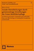 Cover: Soziale Dienstleistungen durch gemeinn&uuml;tzige Einrichtungen der Freien Wohlfahrtspflege - Nomos
