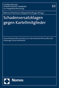 Cover: Schadensersatzklagen gegen Kartellmitglieder - Nomos