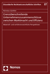 Abbildung von: Grenzüberschreitende Unternehmenszusammenschlüsse zwischen Marktmacht und Effizienz - Nomos