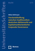 Abbildung von: Vorstandshaftung zwischen traditionellem deutschen Aktienrecht und kapitalmarktorientierter Corporate Governance - Nomos