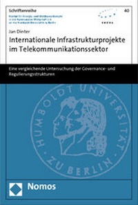 Abbildung von: Internationale Infrastrukturprojekte im Telekommunikationssektor - Nomos