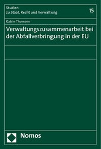 Abbildung von: Verwaltungszusammenarbeit bei der Abfallverbringung in der EU - Nomos