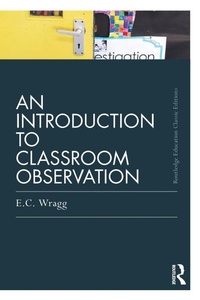 Enlarge image Cover: An Introduction to Classroom Observation (Classic Edition) - Routledge