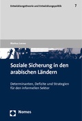 Cover: Soziale Sicherung in den arabischen L&auml;ndern - Nomos