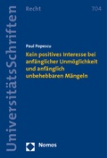 Bild: Kein positives Interesse bei anf&auml;nglicher Unm&ouml;glichkeit und anf&auml;nglich unbehebbaren M&auml;ngeln - Nomos