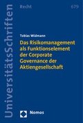 Abbildung von: Das Risikomanagement als Funktionselement der Corporate Governance der Aktiengesellschaft - Nomos