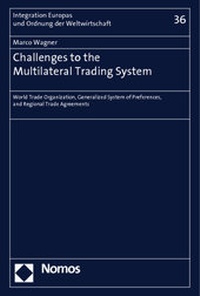 Enlarge image Cover: Challenges to the Multilateral Trading System - Nomos