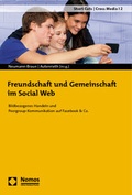 Cover: Freundschaft und Gemeinschaft im Social Web - Nomos