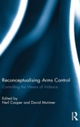 Cover: Reconceptualising Arms Control - Routledge
