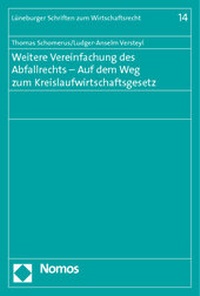 Abbildung von: Weitere Vereinfachung des Abfallrechts - Auf dem Weg zum Kreislaufwirtschaftsgesetz - Nomos
