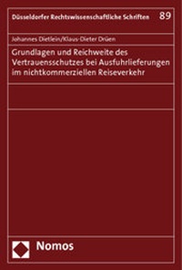 Abbildung von: Grundlagen und Reichweite des Vertrauensschutzes bei Ausfuhrlieferungen im nichtkommerziellen Reiseverkehr - Nomos