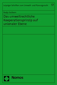 Abbildung von: Das umweltrechtliche Kooperationsprinzip auf unionaler Ebene - Nomos