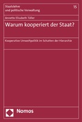 Cover: Warum kooperiert der Staat? - Nomos