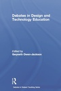 Cover: Debates in Design and Technology Education - Routledge