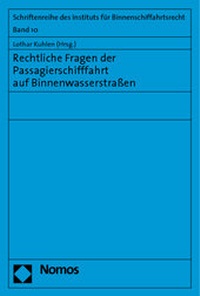Abbildung von: Rechtliche Fragen der Passagierschifffahrt auf Binnenwasserstraßen - Nomos