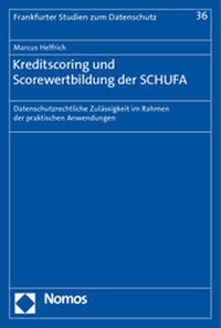 Abbildung von: Kreditscoring und Scorewertbildung der SCHUFA - Nomos