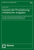 Cover: Grenzen der Privatisierung milit&auml;rischer Aufgaben - Nomos