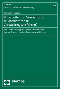 Abbildung von: Mitarbeiter der Verwaltung als Mediatoren in Verwaltungsverfahren? - Nomos