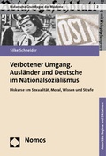 Cover: Verbotener Umgang. Ausl&auml;nder und Deutsche im Nationalsozialismus - Nomos
