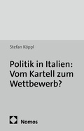 Cover: Politik in Italien: Vom Kartell zum Wettbewerb? - Nomos