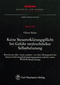 Cover: Keine Steuererkl&auml;rungspflicht bei Gefahr strafrechtlicher Selbstbelastung - Nomos