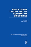 Cover: Educational Theory and Its Foundation Disciplines (RLE Edu K) - Routledge