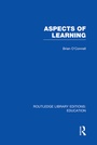 Cover: Aspects of Learning (RLE Edu O) - Routledge