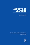 Cover: Aspects of Learning (RLE Edu O) - Routledge