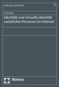 Cover: Identit&auml;t und virtuelle Identit&auml;t nat&uuml;rlicher Personen im Internet - Nomos