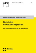 Cover: Nach Krieg, Gewalt und Repression - Nomos
